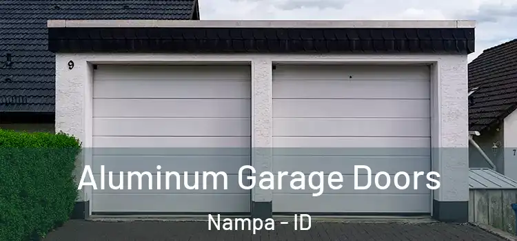  Aluminum Garage Doors Nampa - ID
