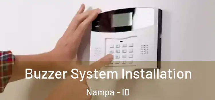 Buzzer System Installation Nampa - ID