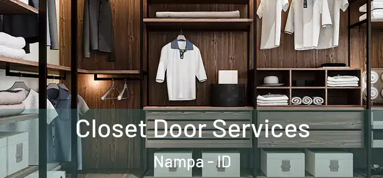 Closet Door Services Nampa - ID