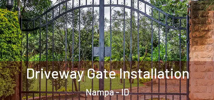  Driveway Gate Installation Nampa - ID