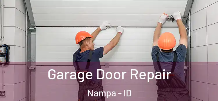  Garage Door Repair Nampa - ID