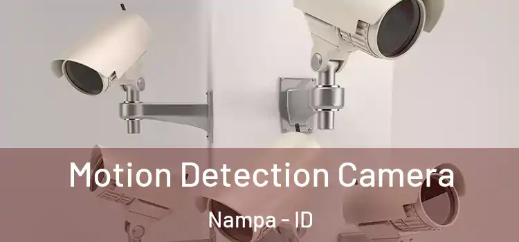  Motion Detection Camera Nampa - ID