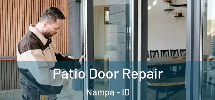 Patio Door Repair Nampa - ID