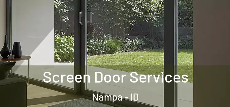 Screen Door Services Nampa - ID
