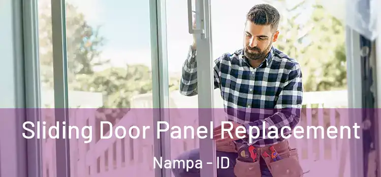  Sliding Door Panel Replacement Nampa - ID
